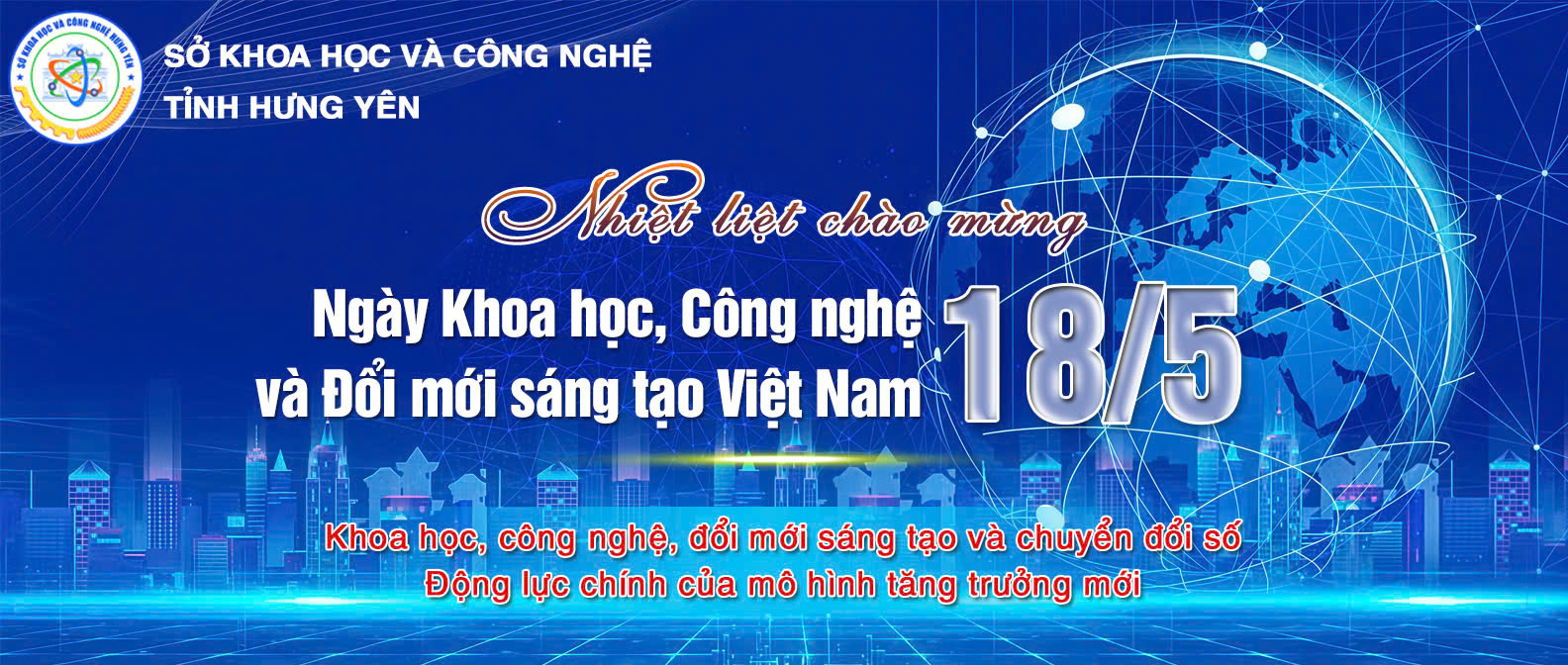 Hưng Yên sôi nổi các hoạt động chào mừng Ngày Khoa học, Công nghệ và Đổi mới sáng tạo Việt Nam 18/5