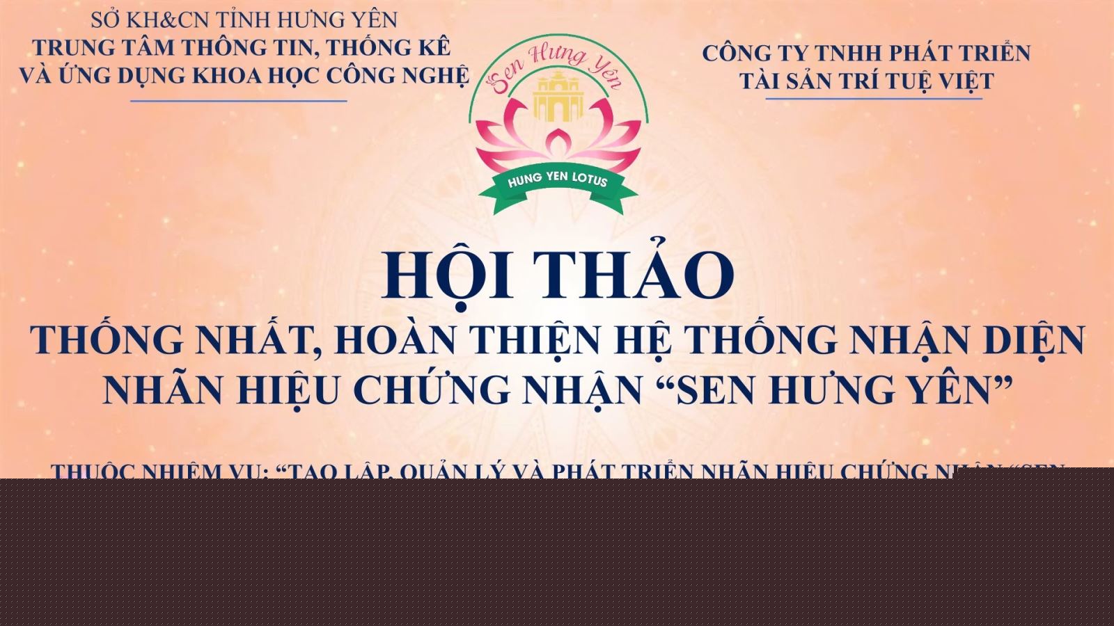 Hội thảo “Hoàn thiện hệ thống nhận diện Sen Hưng Yên dùng cho các sản phẩm sen của tỉnh Hưng Yên”