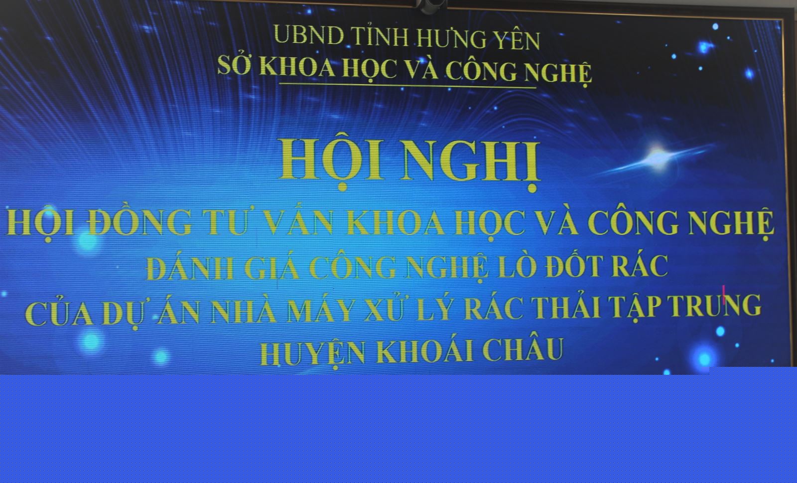 Hội nghị Hội đồng tư vấn khoa học và công nghệ đánh giá lò đốt rác của dự án Nhà máy xử lý rác thải tập trung huyện Khoái Châu